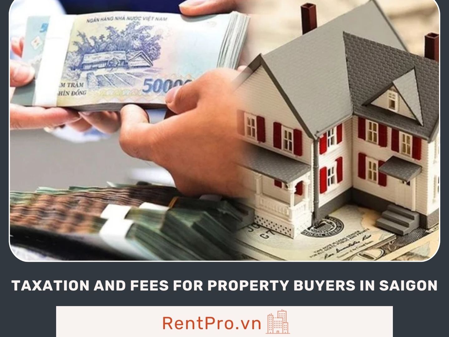 Taxation and Fees for Property Buyers in Saigon