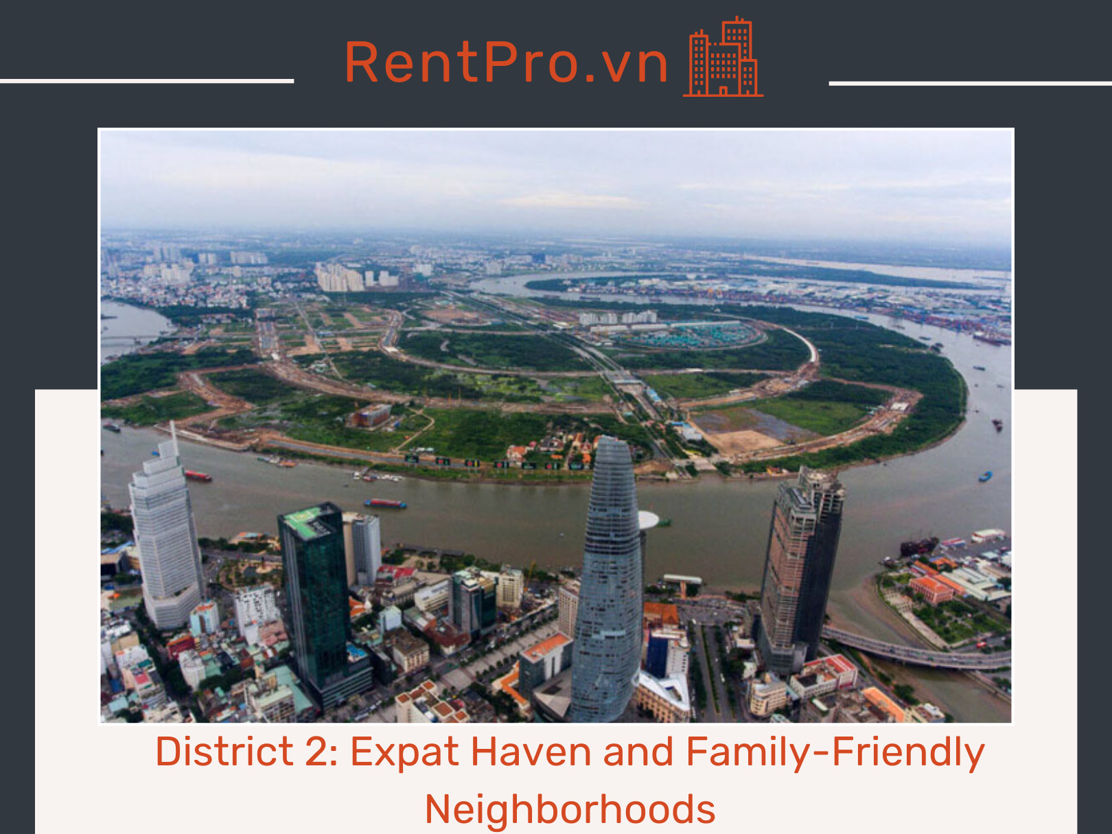 District 2: Expat Haven and Family-Friendly Neighborhoods